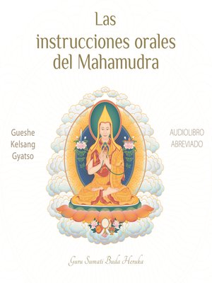 cover image of Las instrucciones orales del Mahamudra